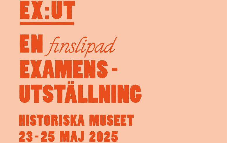 Hantverksakademins examensutställning EX:UT 2025